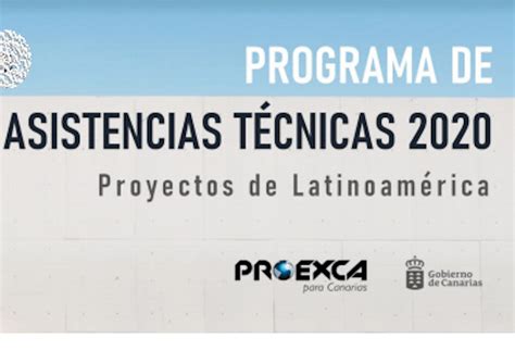 Proexca Organiza Una Jornada Online Sobre El Programa De Asistencias