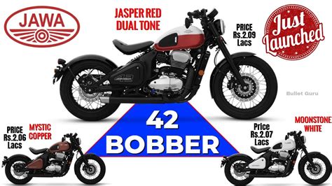 Jawa 42 Bobber Launched In 3 Colours Features And Price Details Youtube