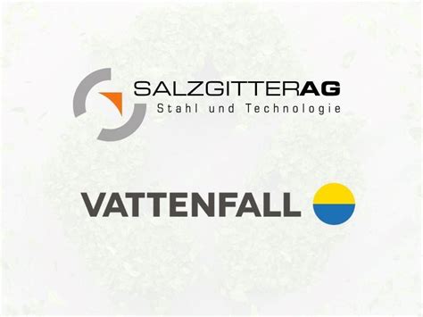 Salzgitter And Vattenfall Announced A Green Energy Partnership