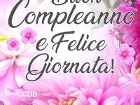 Auguri Di Buon Compleanno Ideen In Gl Ckw Nsche Zum