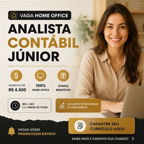 Salario Analista Administrativo Junior - Vaga Home Office: Analista Contábil Júnior com salário de até R$ 4.500