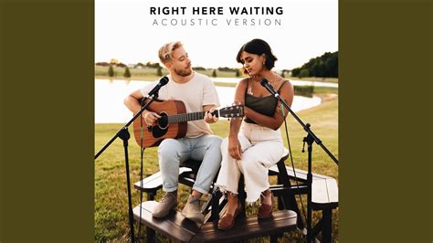 Right Here Waiting (Acoustic Version) - YouTube Music