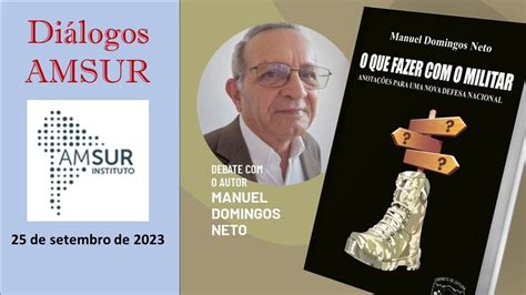 Lançamento do Livro O que fazer o militar de Manuel Domingos Neto