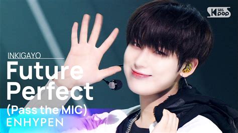 Enhypen Future Perfect Pass The Mic Inkigayo