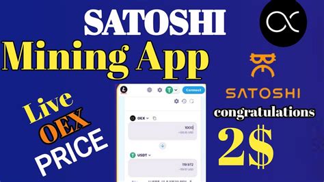 Satoshi Free Mining App New Update Open Ex Oex Price Prediction