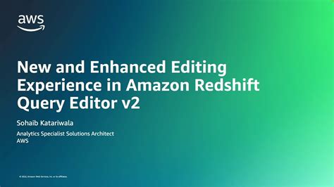 New And Enhanced Editing Experience In Amazon Redshift Query Editor V2