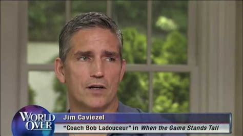 World Over 2014 08 21 Jim Caviezel Star Of ‘when The Game Stands