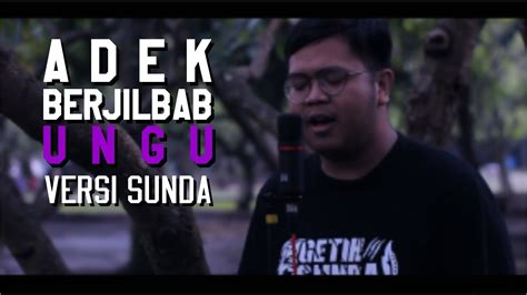 Adek Berjilbab Ungu Versi Sunda Cover By Abdul YouTube