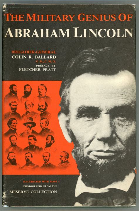 The Military Genius of Abraham Lincoln by Ballard, Brigadier-General