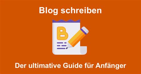 Blog Schreiben In Schritten Zum Perfekten Blogartikel Inkl Vorlagen