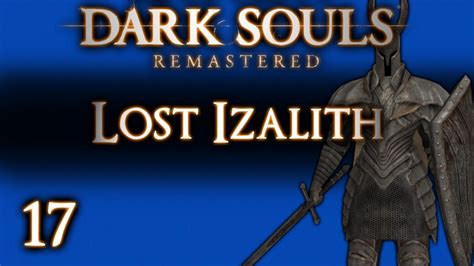 Lost Izalith Is Good Now Lets Play Dark Souls Remastered