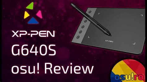 XP Pen Star G640S Osu Graphics Tablet Review G640 Upgrade YouTube