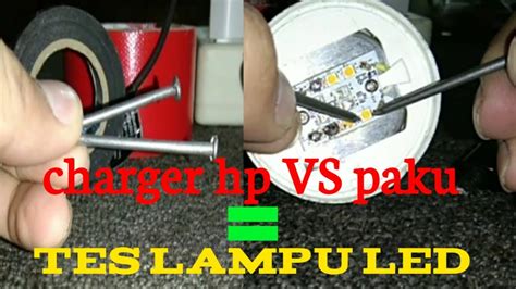 Cara Membuat Alat Tes Led Tester Lampu Led Youtube