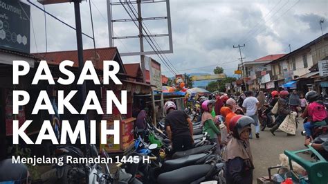 Pasar Pekan Kamis Tilatang Kamang Agam Sumatra Barat YouTube