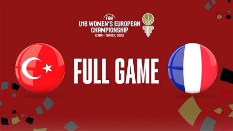 Turkey V France Full Basketball Game Fiba U Women S European