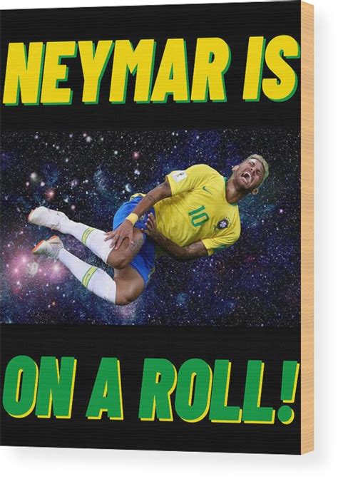 Neymar Is On A Roll Space Rolling Meme - Unisex T-Shirt - Joke Funny ...