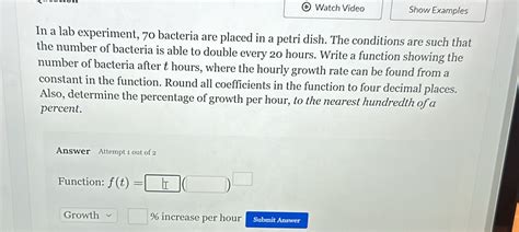 Solved Watch Video Show Examples In A Lab Experiment 70 Bacteria Are