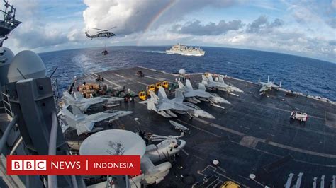 Kapal Induk As Mulai Patroli Rutin Di Laut Cina Selatan Bbc News