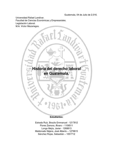 Historia Del Derecho Laboral En Guatemala Guatemala Derecho Laboral