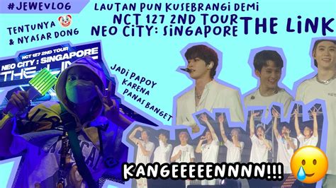 NCT 127 CONCERT NEO CITY SINGAPORE THE LINK VLOG Menyebrangi Lautan