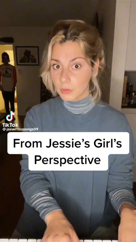 Jessies Girl From Her Perspective Rtiktokcringe