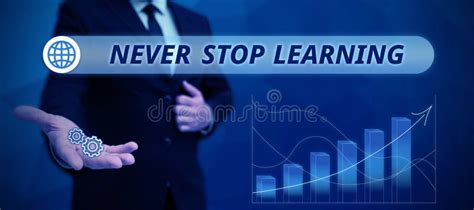 Sign Displaying Never Stop Learning Conceptual Photo Continue To