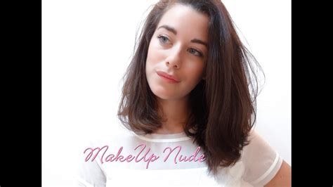 Tuto Makeup Nude Youtube