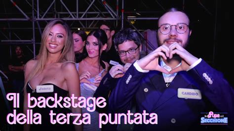 Il Backstage Della Terza Puntata La Pupa E Il Secchione Video