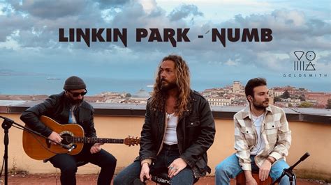 Linkin Park - Numb (Acoustic Cover / Goldsmith) Chords - Chordify