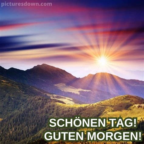 Guten Morgen Bild Neu Berge Picturesdown