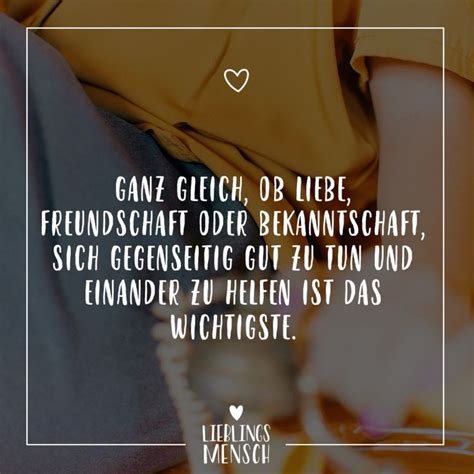 Ganz Gleich Ob Liebe Freundschaft Oder Bekanntschaft Sich