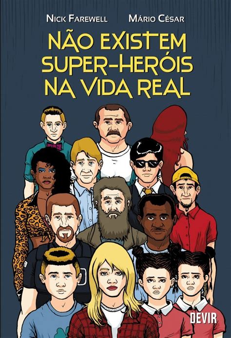 Não Existem Super-Heróis na Vida Real PDF Nick Farewell