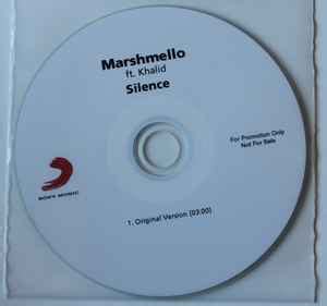 Marshmello Ft. Khalid - Silence (2017, CDr) | Discogs