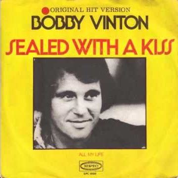 Bobby Vinton Brian Hyland Sealed With A Kiss By Nelson Chang And