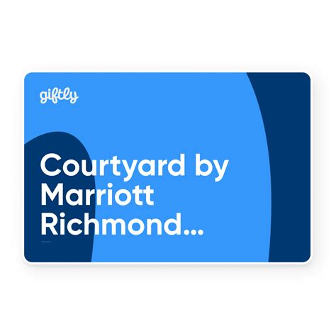 Courtyard by Marriott Richmond Downtown Giftly - Beautiful Gift Card