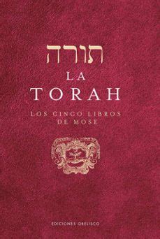 LA TORAH LOS CINCO LIBROS DE MOSE ANONIMO Casa Del Libro