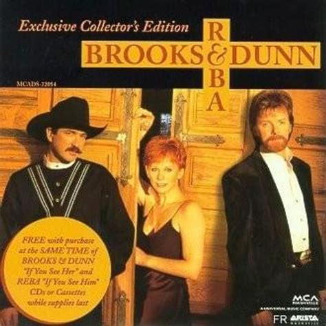 Reba Mcentire Brooks Dunn If You See Him If You See Her Bonus