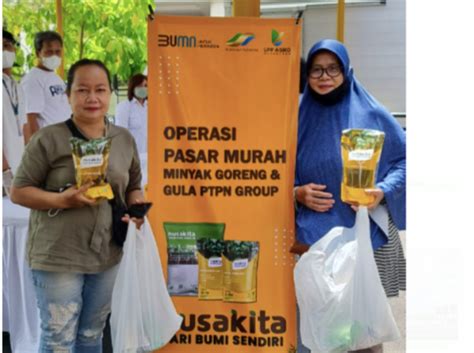 Ptpn Group Gelar Operasi Pasar Minyak Goreng Murah