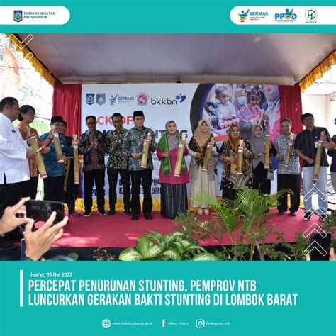 Percepat Penurunan Stunting Pemprov NTB Luncurkan Gerakan Bakti