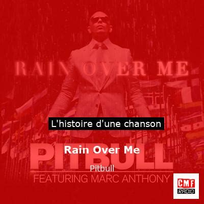 L'histoire d'une chanson: Rain Over Me - Pitbull