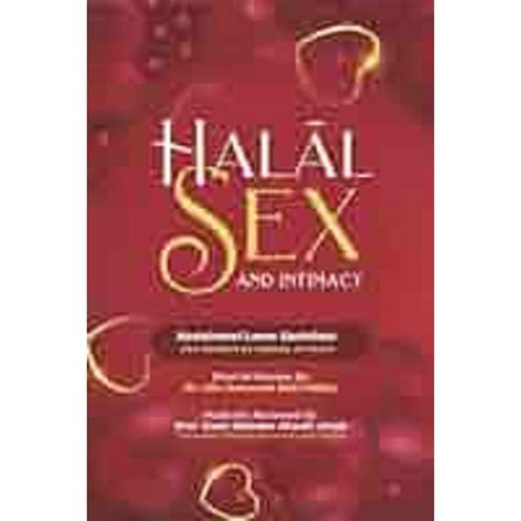 Halal Sex And Intimacy Tarbiyah Books Plus