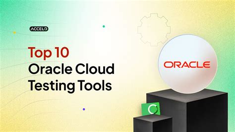 Top 10 Oracle Cloud Testing Tools 2025