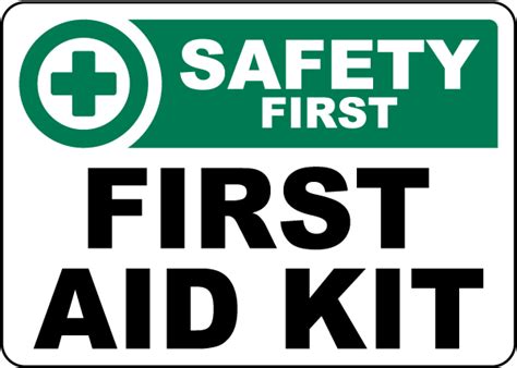 Safety First, First Aid Kit Sign - Get 10% Off Now