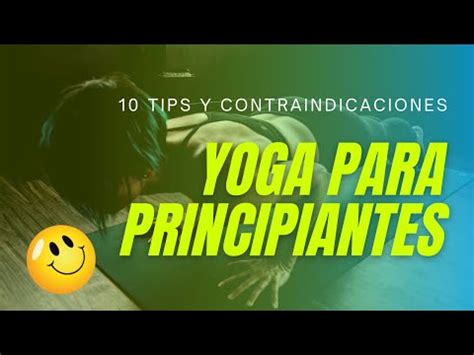 Yoga Para Principiantes Tips Y Contraindicaciones