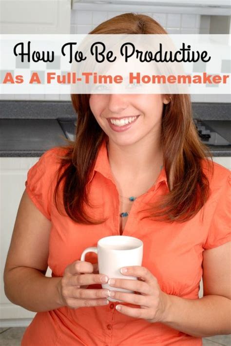 How To Be Productive As A Full Time Homemaker