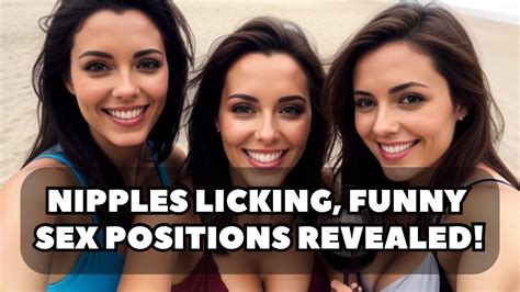 Hilarious Sex Talk Nipples Licking Sex Positions Revealed Couples Comedy Boobs Licking
