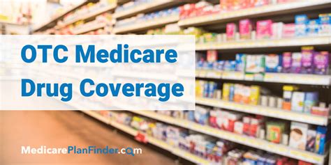 The Ultimage Guide to OTC Medicare Drug Coverage | 2019