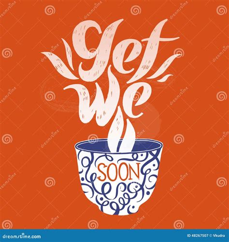 Get Well Soon A Cap Of Hot Tea Stock Vector Illustration Of Drink
