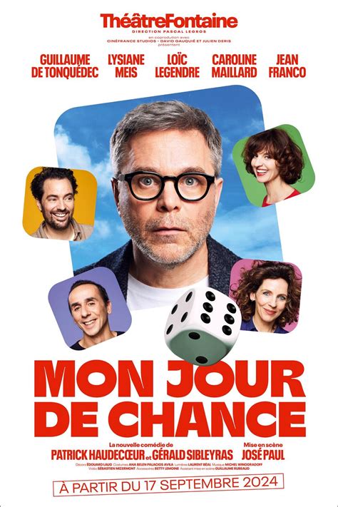 Mon jour de chance : comédie avec Guillaume de Tonquédec