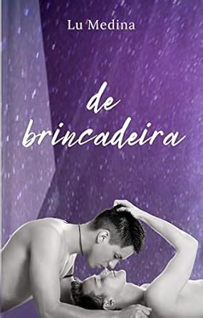 De Brincadeira Conto Erótico Gay eBook Medina Lu Amazon br Loja Kindle